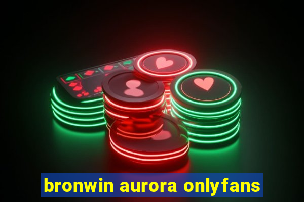 bronwin aurora onlyfans